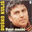 DUKO KULI - Umri muki, Album 2002 (CD)